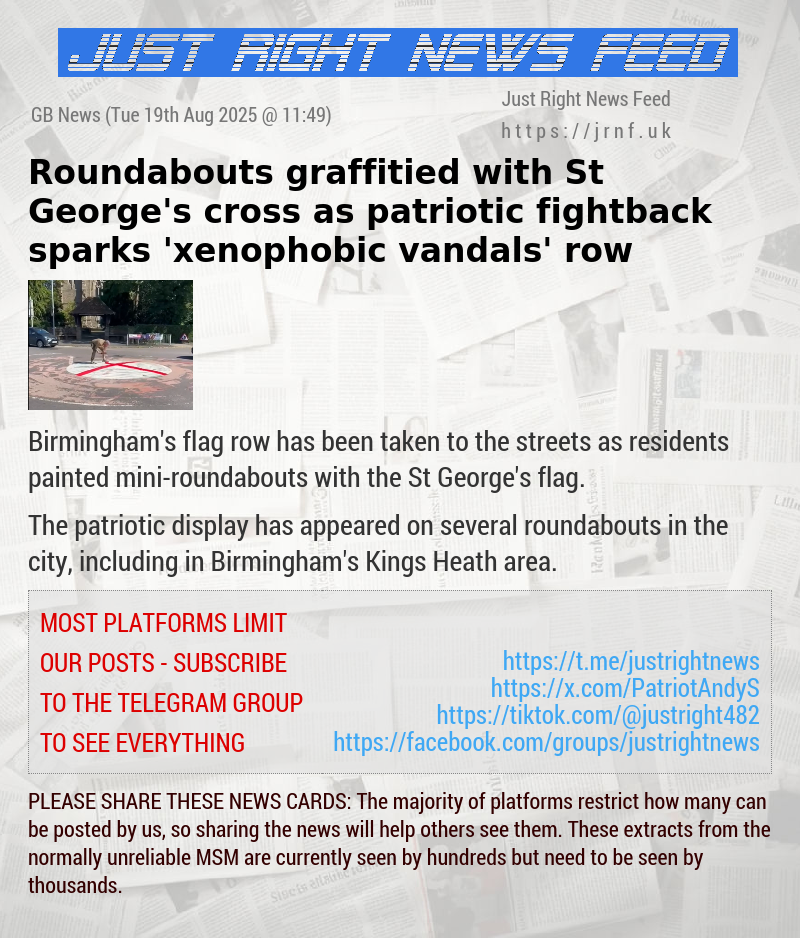 Roundabouts graffitied with St George’s cross as patriotic fightback sparks ’xenophobic vandals’ row