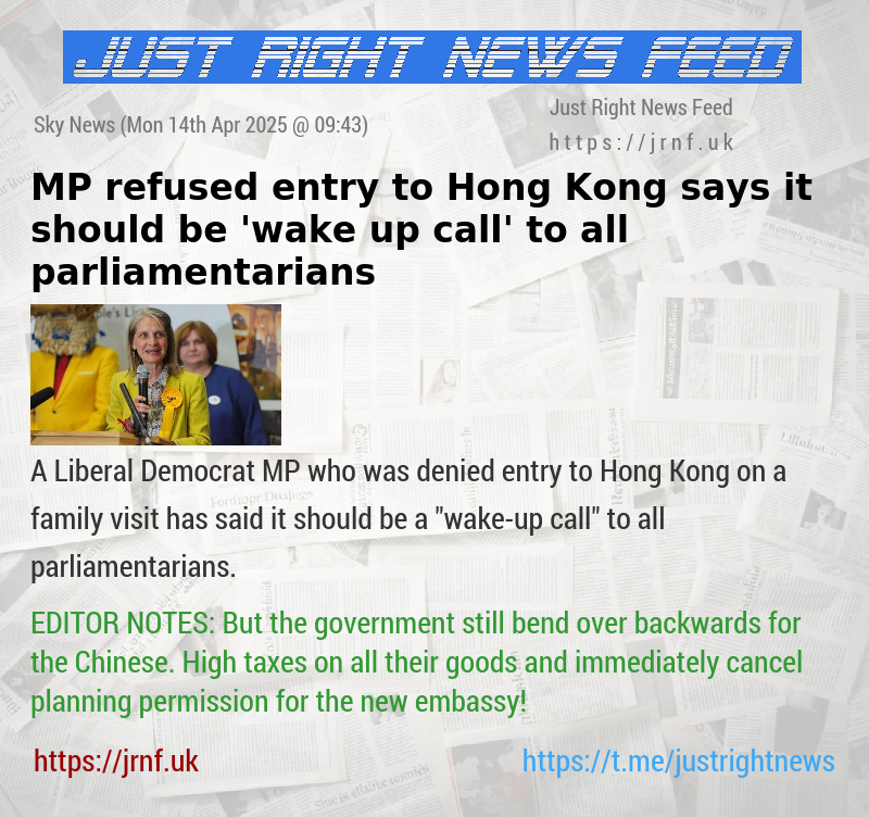 MP refused entry to Hong Kong says it should be ’wake—up call’ to all parliamentarians