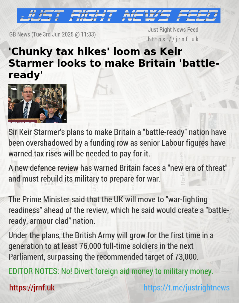 ’Chunky tax hikes’ loom as Keir Starmer looks to make Britain ’battle—ready’