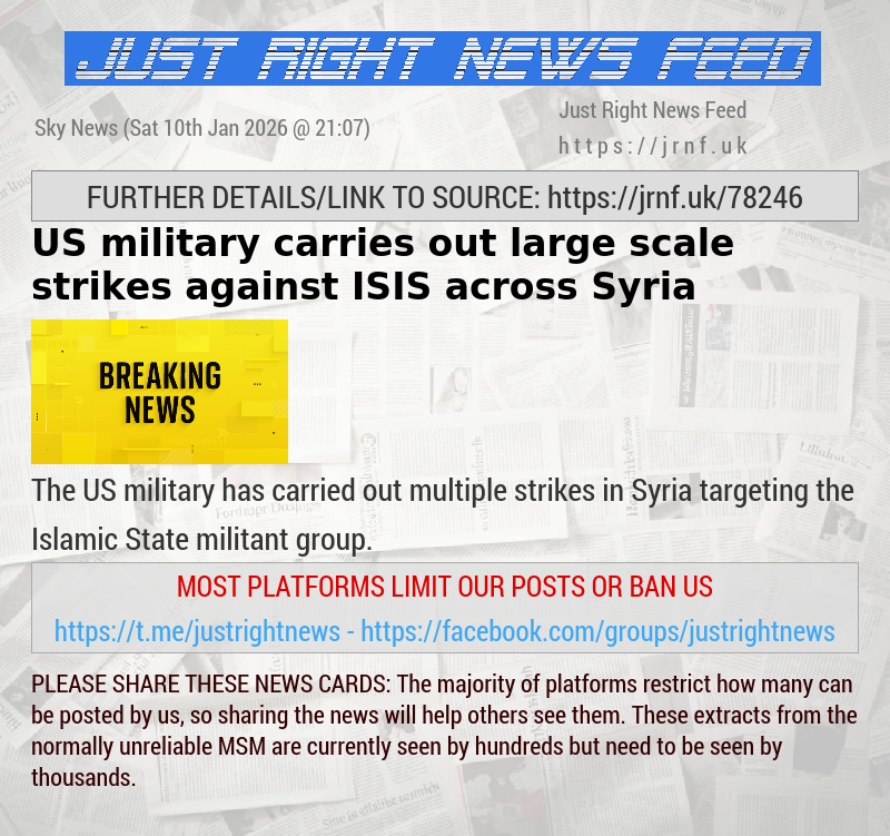 US military carries out large—scale strikes against ISIS across Syria