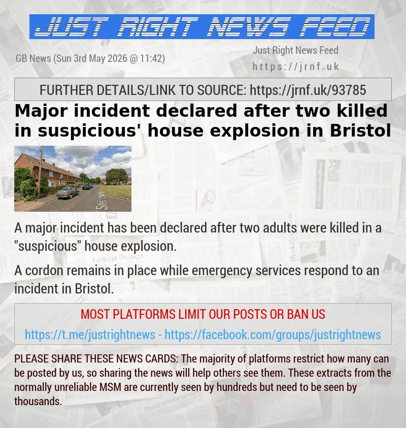 Major incident declared after two killed in ‘suspicious’ house explosion in Bristol