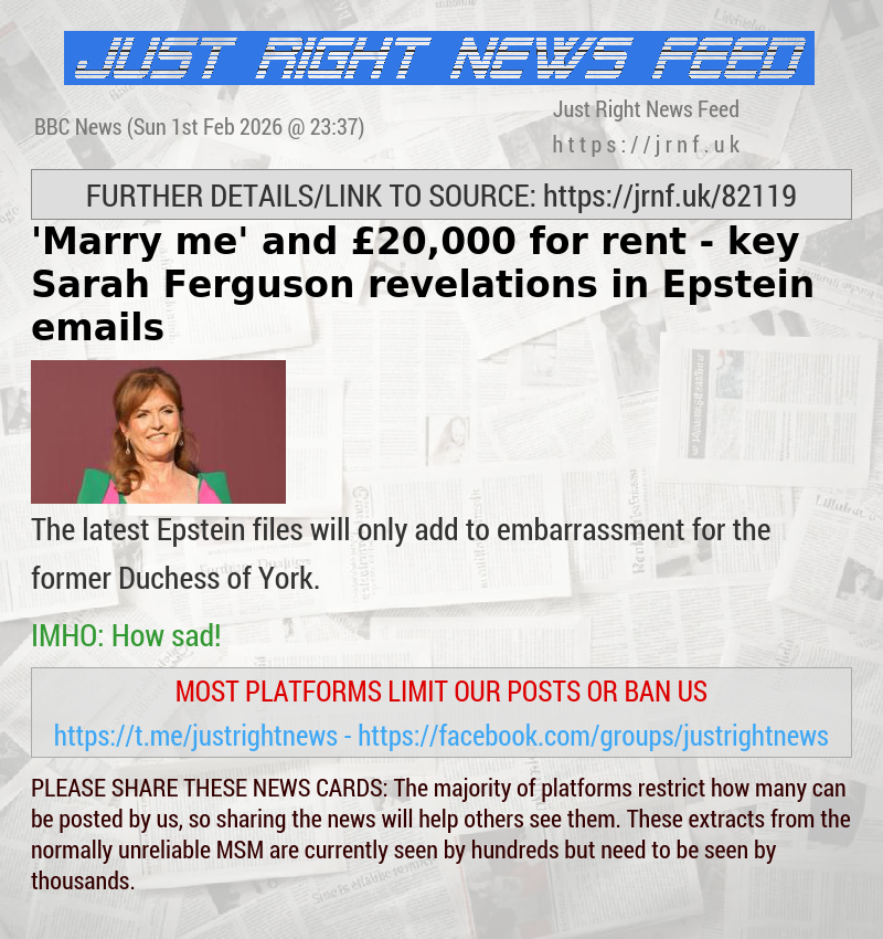 ’Marry me’ and &pound;20,000 for rent — key Sarah Ferguson revelations in Epstein emails