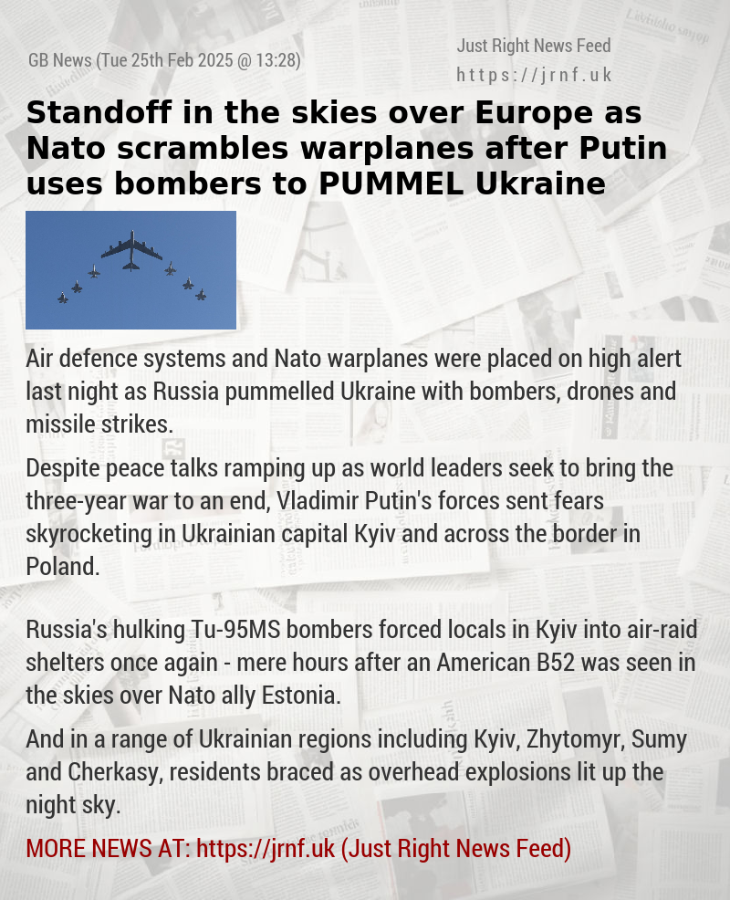 Standoff in the skies over Europe as Nato scrambles warplanes after Putin uses bombers to PUMMEL Ukraine