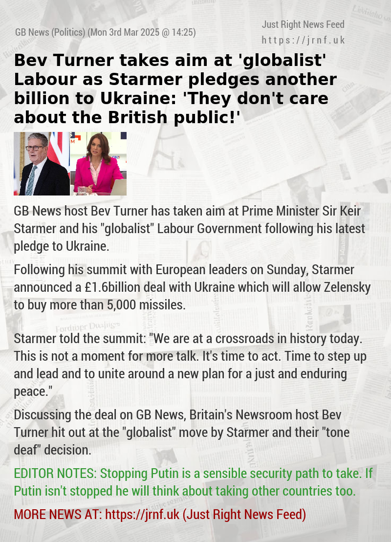 Bev Turner takes aim at ’globalist’ Labour as Starmer pledges another billion to Ukraine: ’They don’t care about the British public!’