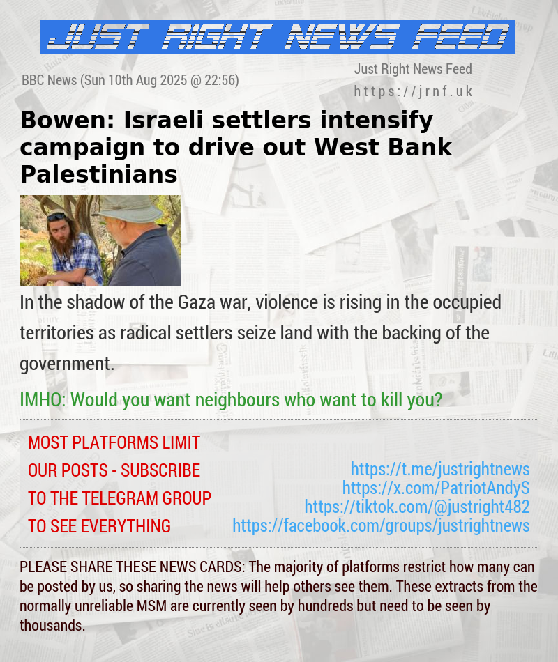 Bowen: Israeli settlers intensify campaign to drive out West Bank Palestinians
