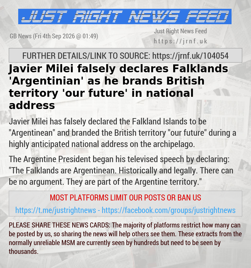 Javier Milei falsely declares Falklands ’Argentinian’ as he brands British territory ’our future’ in national address