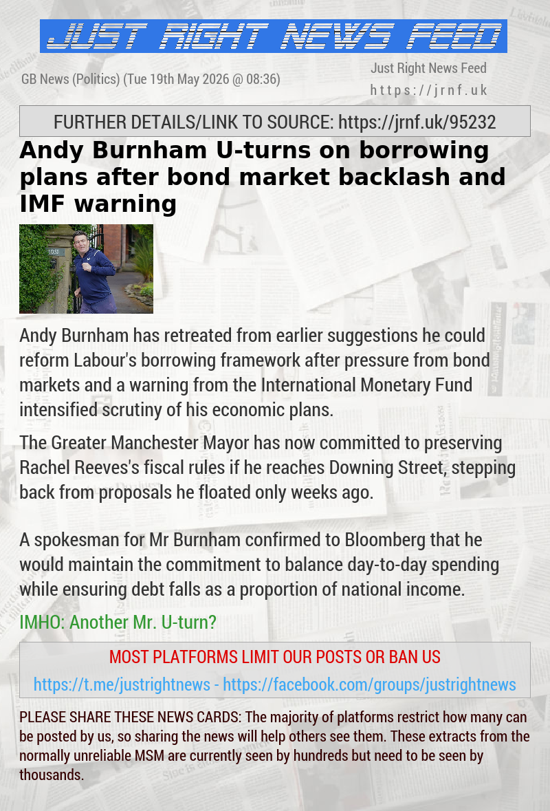 Andy Burnham U—turns on borrowing plans after bond market backlash and IMF warning