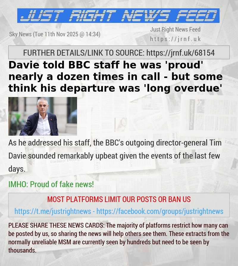 Davie told BBC staff he was ’proud’ nearly a dozen times in call — but some think his departure was ’long overdue’