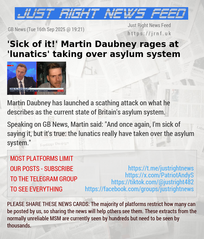 ’Sick of it!’ Martin Daubney rages at ’lunatics’ taking over asylum system