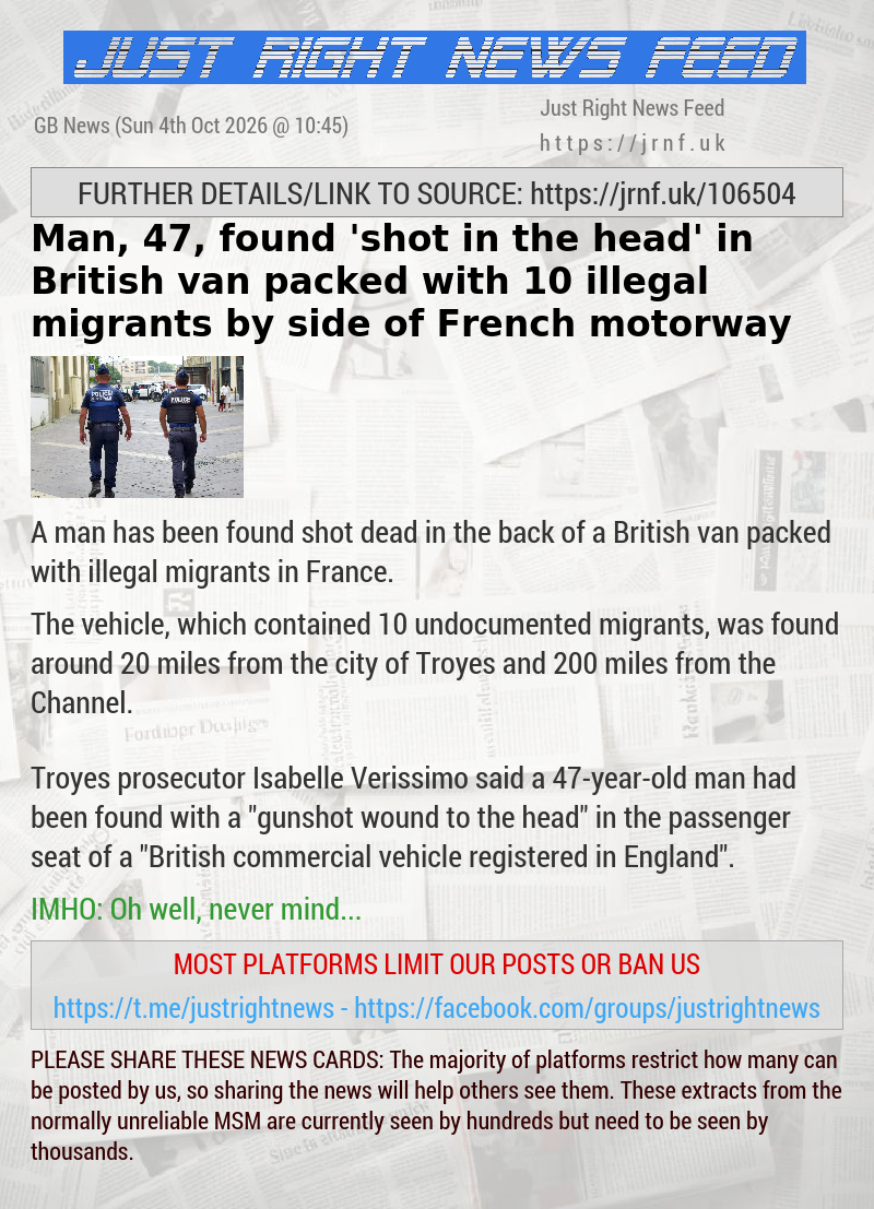Man, 47, found ’shot in the head’ in British van packed with 10 illegal migrants by side of French motorway