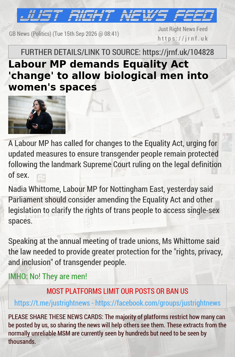 Labour MP demands Equality Act ’change’ to allow biological men into women’s spaces