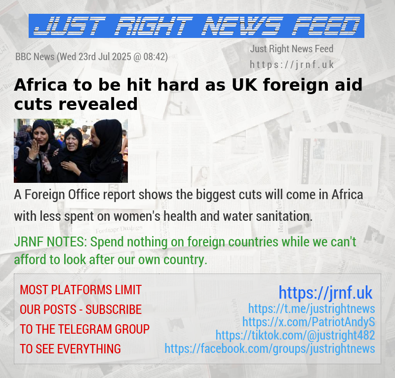 Africa to be hit hard as UK foreign aid cuts revealed