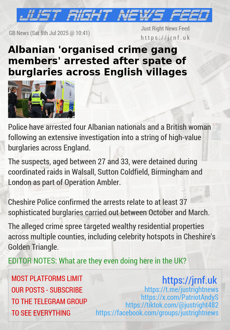Albanian ’organised crime gang members’ arrested after spate of burglaries across English villages