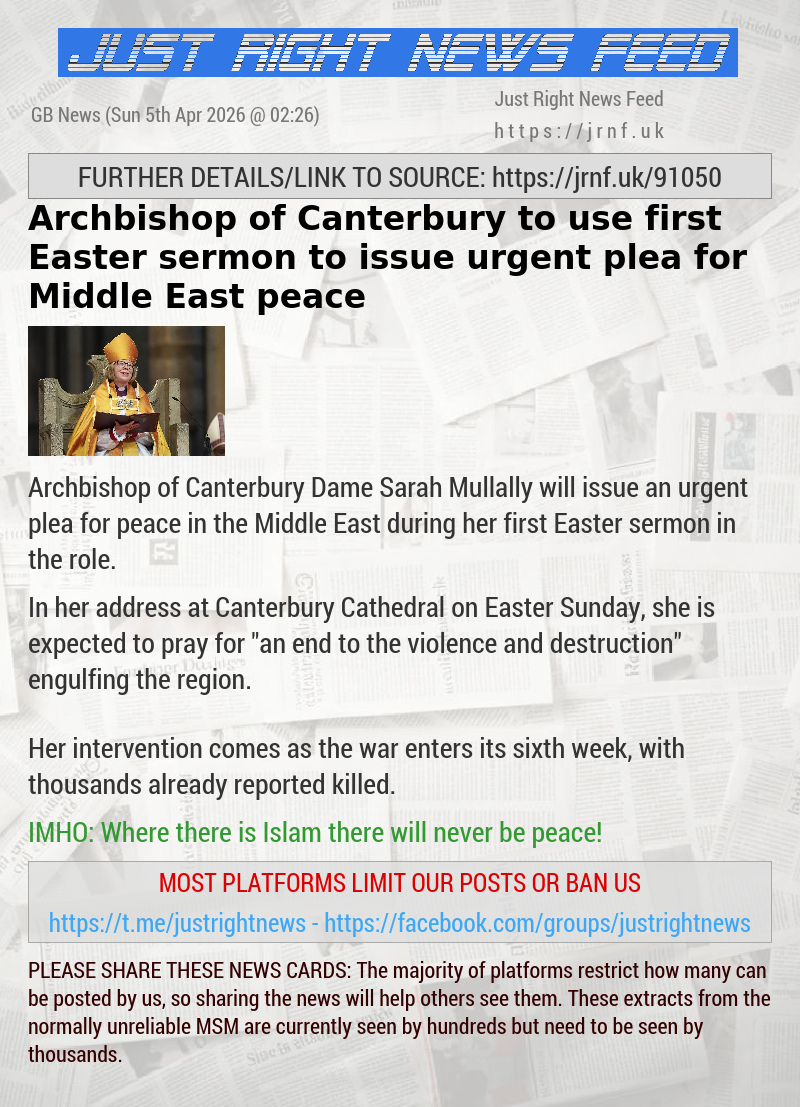 Archbishop of Canterbury to use first Easter sermon to issue urgent plea for Middle East peace