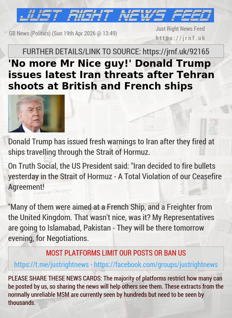 ’No more Mr Nice guy!’ Donald Trump issues latest Iran threats after Tehran shoots at British and French ships