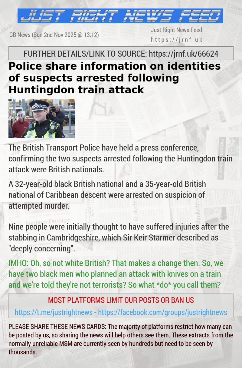 Police share information on identities of suspects arrested following Huntingdon train attack
