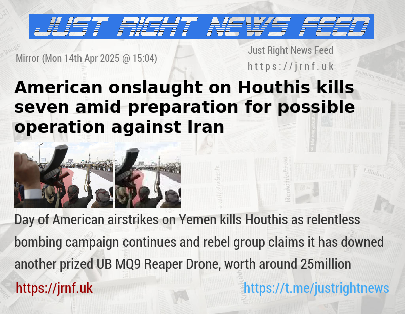 American onslaught on Houthis kills seven amid preparation for possible operation against Iran