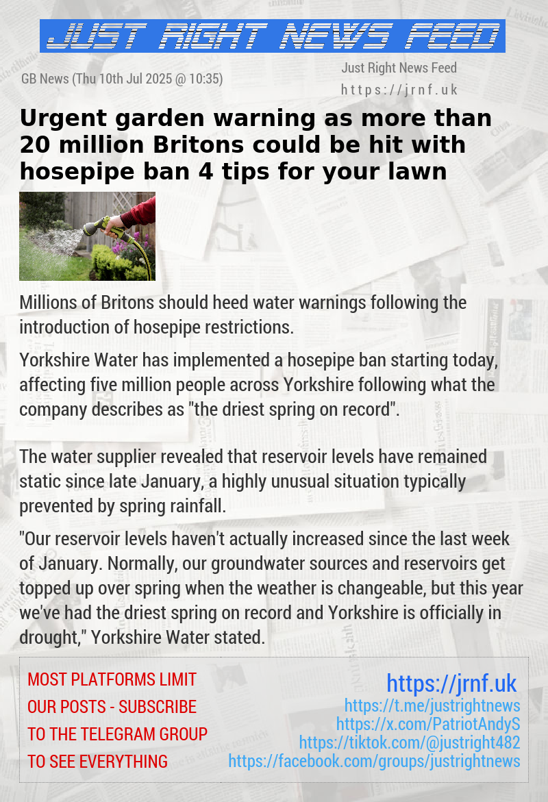Urgent garden warning as more than 20 million Britons could be hit with hosepipe ban — 4 tips for your lawn
