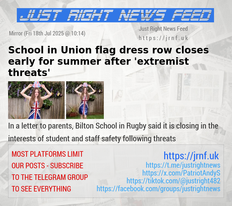 School in Union flag dress row closes early for summer after ’extremist threats’