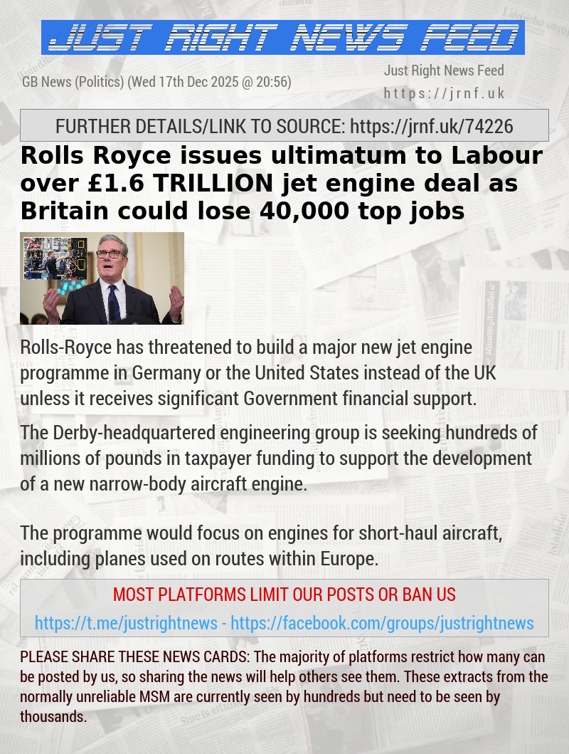 Rolls—Royce issues ultimatum to Labour over &pound;1.6 TRILLION jet engine deal as Britain could lose 40,000 top jobs