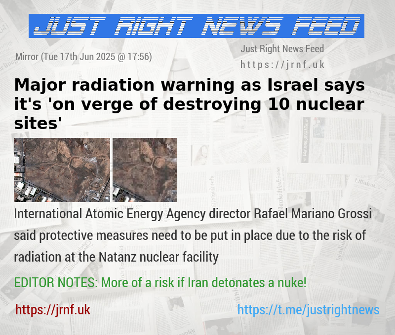 Major radiation warning as Israel says it’s ’on verge of destroying 10 nuclear sites’
