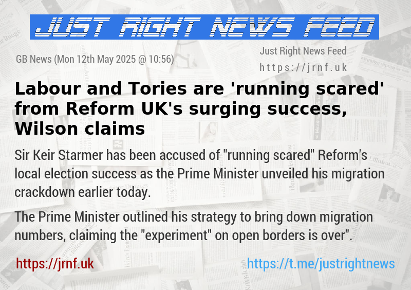 Labour and Tories are ’running scared’ from Reform UK’s surging success, Wilson claims