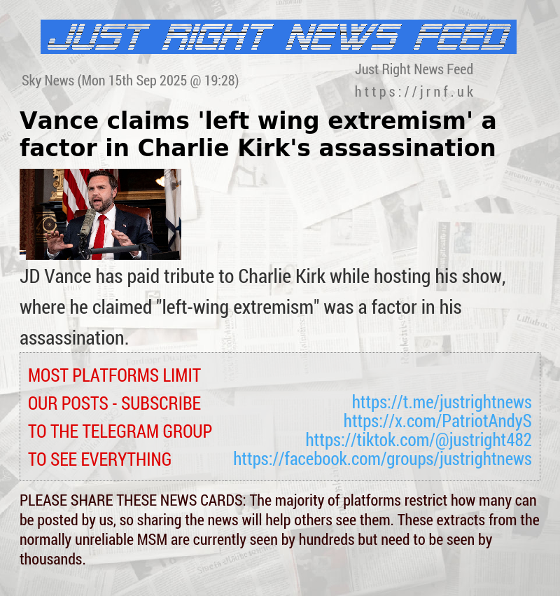 Vance claims ’left—wing extremism’ a factor in Charlie Kirk’s assassination