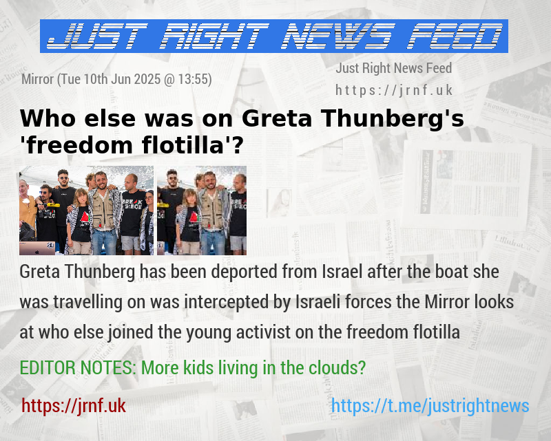 Who else was on Greta Thunberg’s ’freedom flotilla’?
