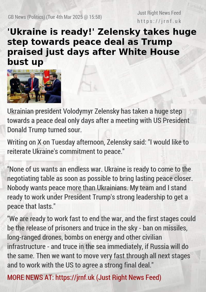 ’Ukraine is ready!’ Zelensky takes huge step towards peace deal as Trump praised just days after White House bust—up