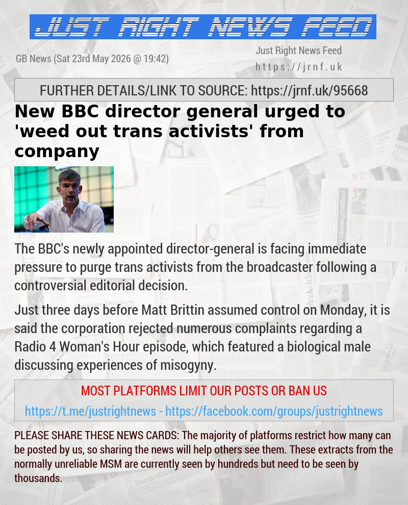 New BBC director—general urged to ’weed out trans activists’ from company