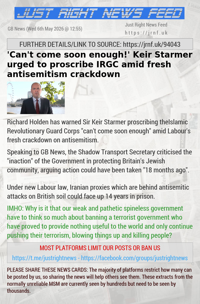 ’Can’t come soon enough!’ Keir Starmer urged to proscribe IRGC amid fresh antisemitism crackdown