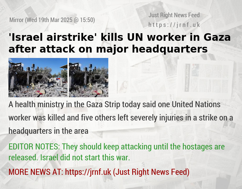 ’Israel airstrike’ kills UN worker in Gaza after attack on major headquarters