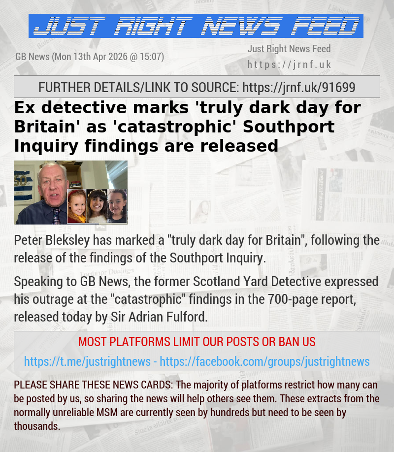 Ex—detective marks ’truly dark day for Britain’ as ’catastrophic’ Southport Inquiry findings are released
