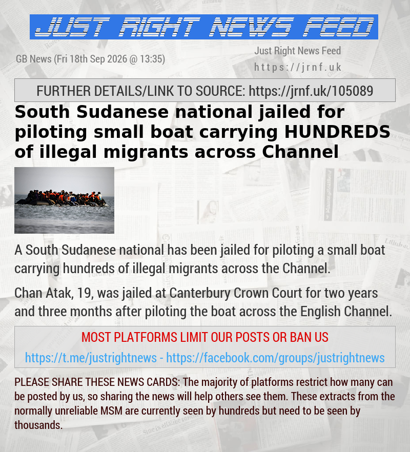 South Sudanese national jailed for piloting small boat carrying HUNDREDS of illegal migrants across Channel
