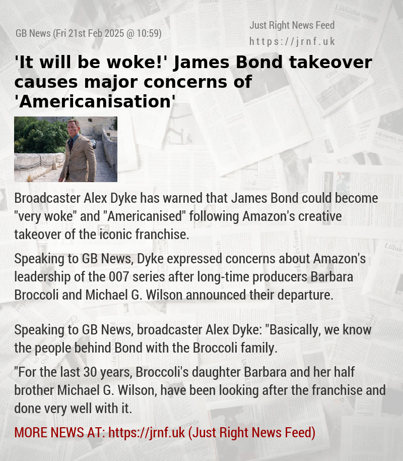 ’It will be woke!’ James Bond takeover causes major concerns of ’Americanisation’