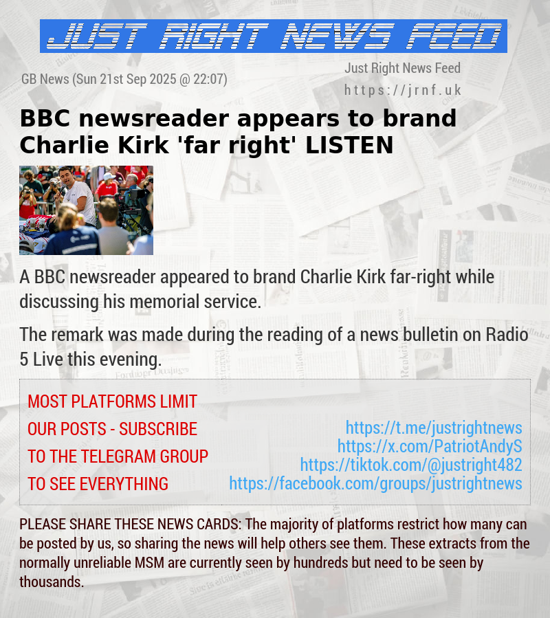 BBC newsreader appears to brand Charlie Kirk ’far right’ — LISTEN