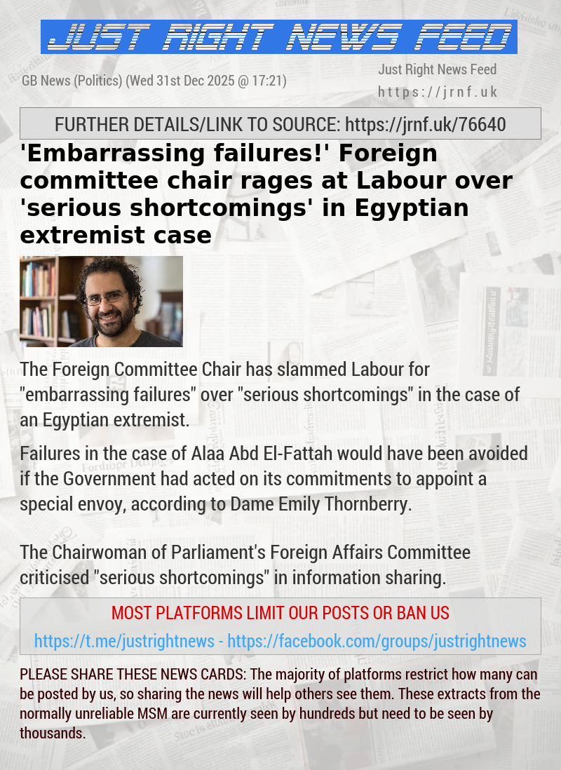 ’Embarrassing failures!’ Foreign committee chair rages at Labour over ’serious shortcomings’ in Egyptian extremist case