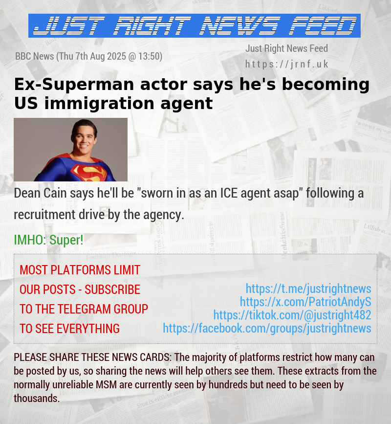 Ex—Superman actor says he’s becoming US immigration agent