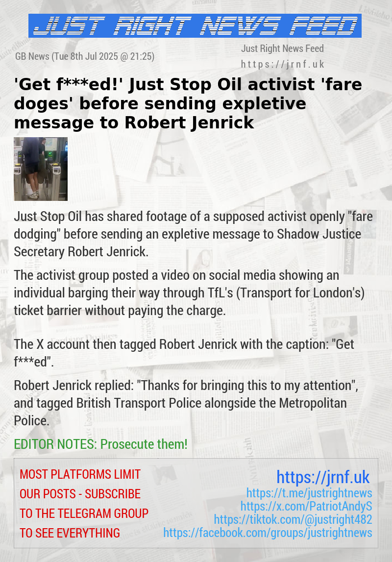 ’Get f***ed!’ Just Stop Oil activist ’fare doges’ before sending expletive message to Robert Jenrick