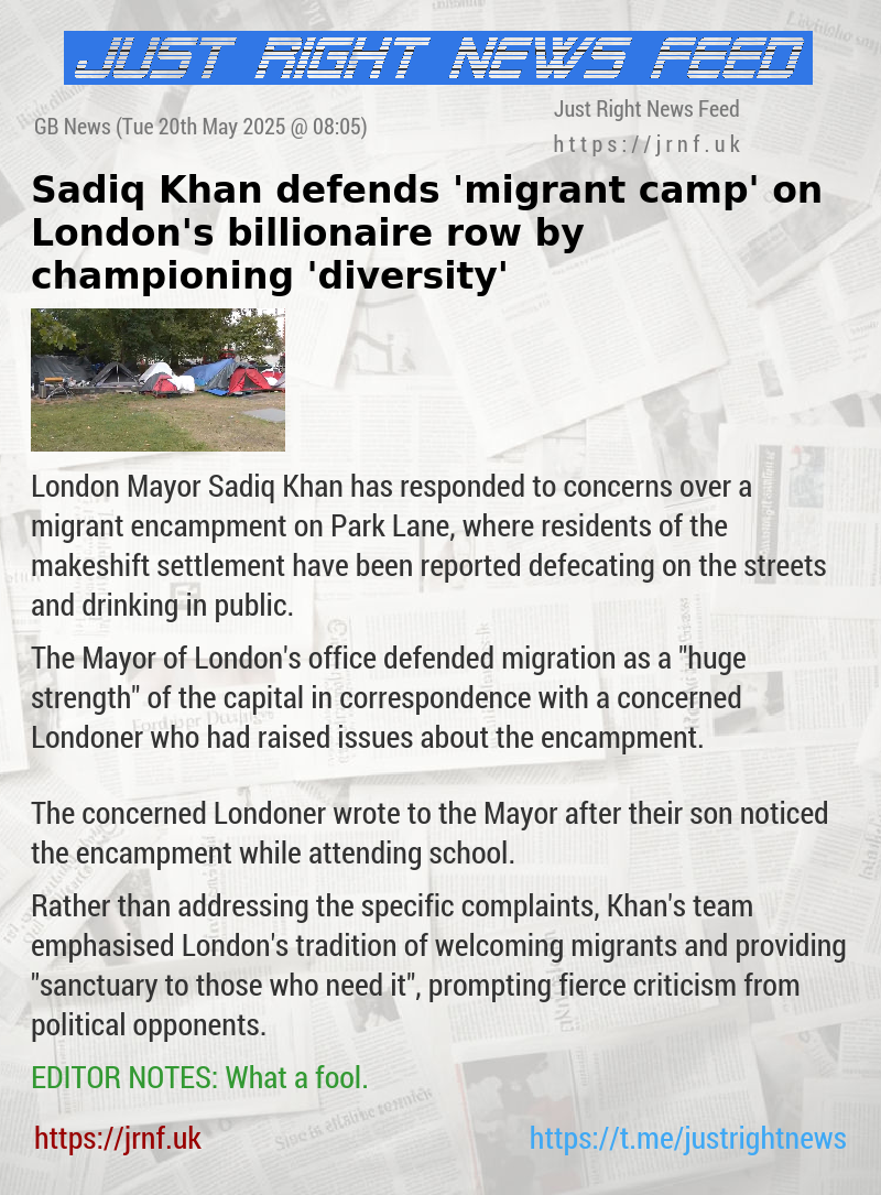Sadiq Khan defends ’migrant camp’ on London’s billionaire row by championing ’diversity’