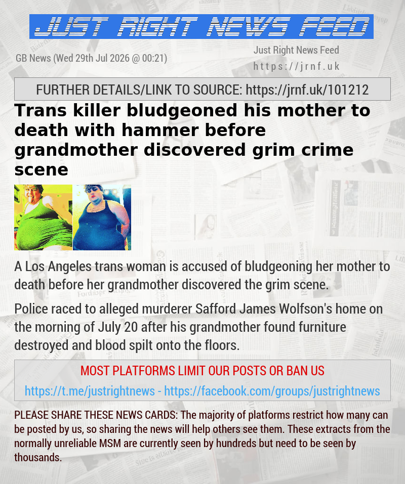 Trans killer bludgeoned his mother to death with hammer before grandmother discovered grim crime scene