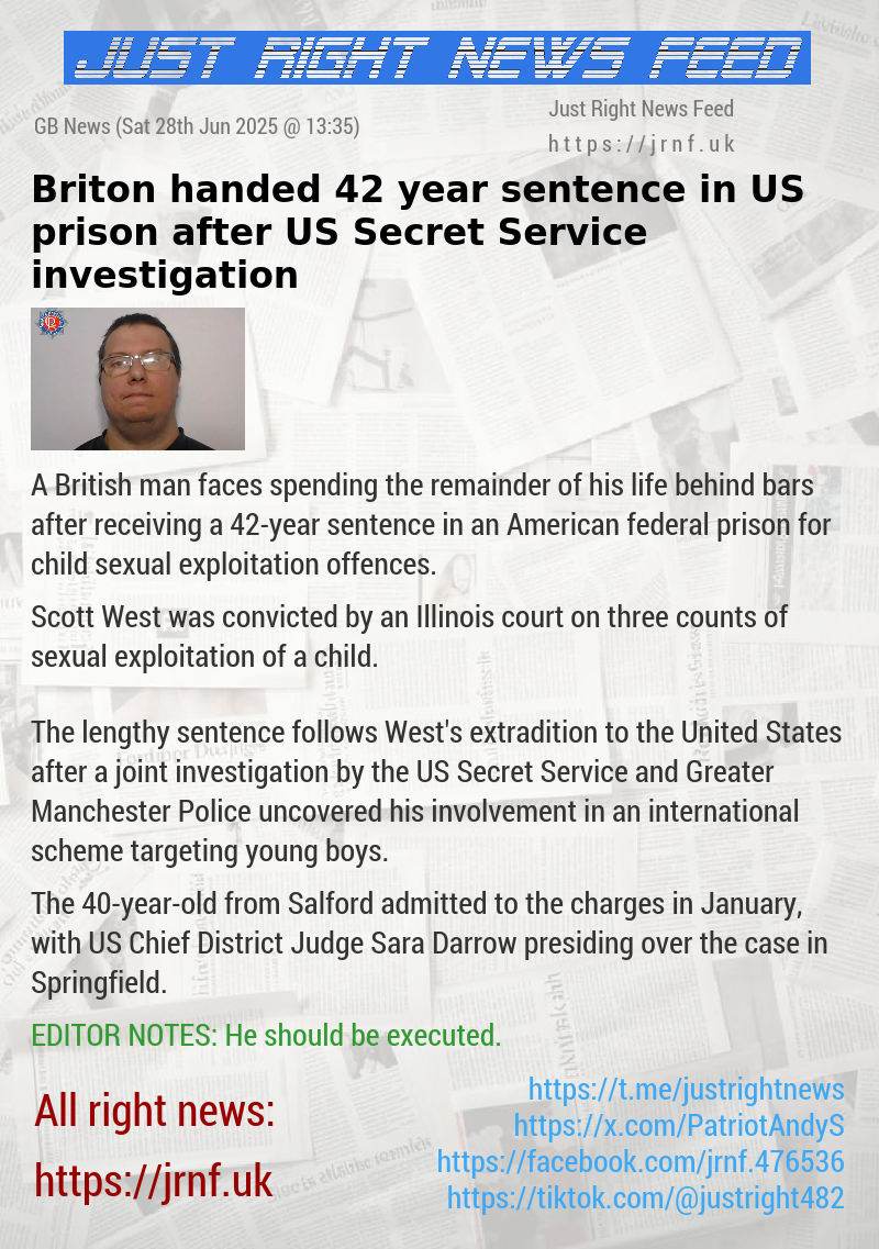 Briton handed 42 year sentence in US prison after US Secret Service investigation