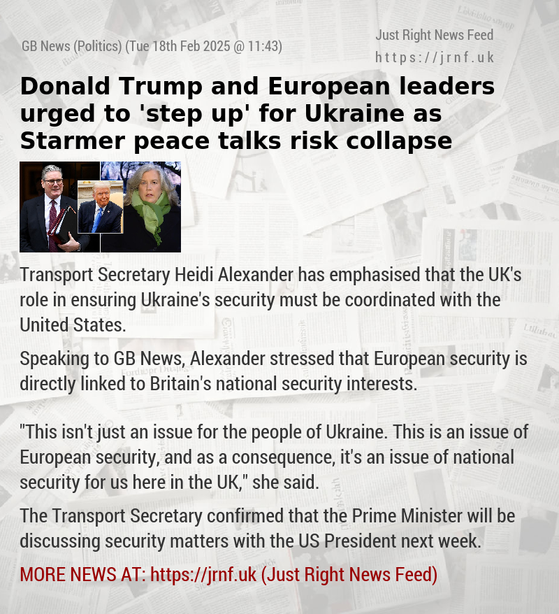 Donald Trump and European leaders urged to ’step up’ for Ukraine as Starmer peace talks risk collapse