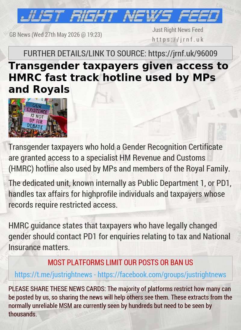 Transgender taxpayers given access to HMRC fast—track hotline used by MPs and Royals