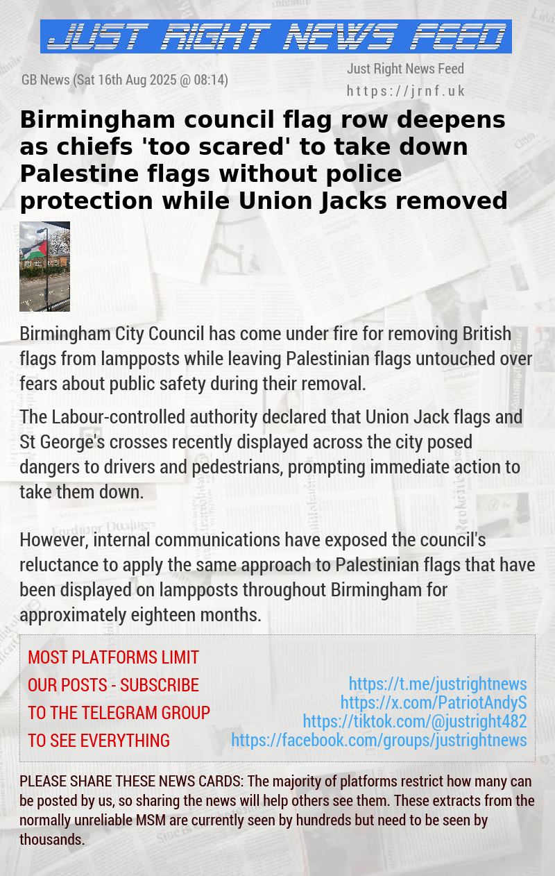 Birmingham council flag row deepens as chiefs ’too scared’ to take down Palestine flags without police protection while Union Jacks removed