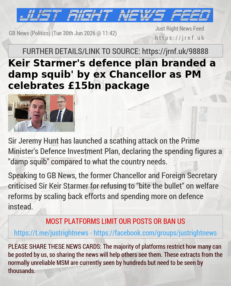 Keir Starmer’s defence plan branded a ‘damp squib’ by ex—Chancellor as PM celebrates &pound;15bn package
