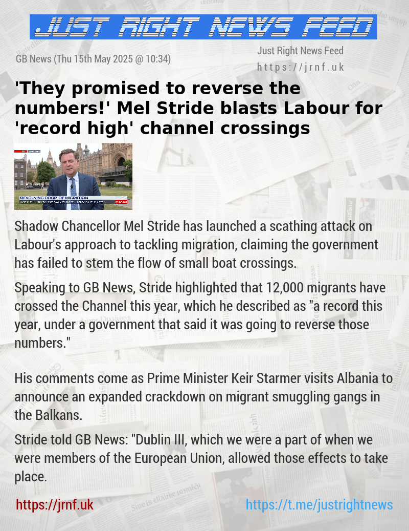 ’They promised to reverse the numbers!’ Mel Stride blasts Labour for ’record high’ channel crossings