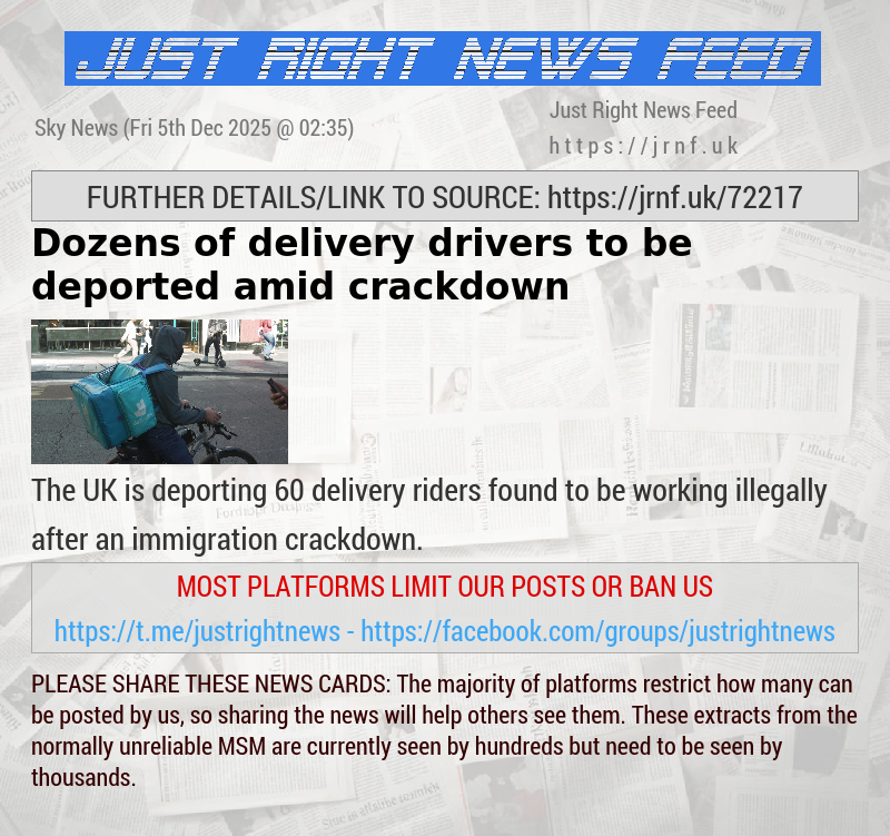 Dozens of delivery drivers to be deported amid crackdown