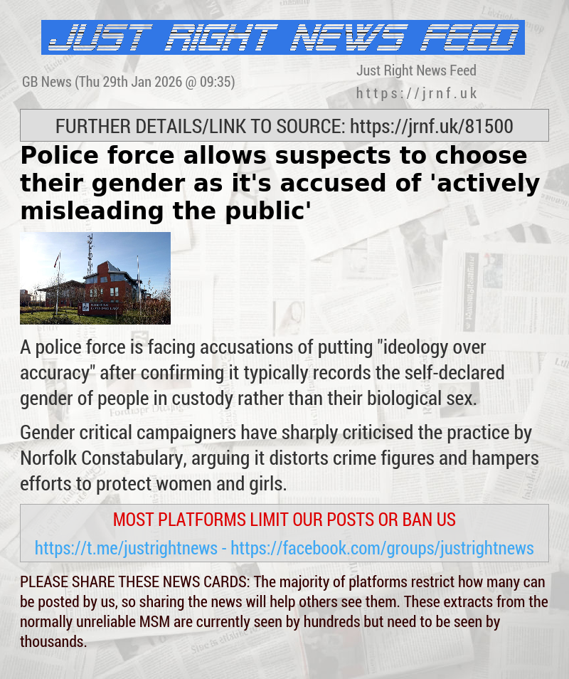 Police force allows suspects to choose their gender as it’s accused of ’actively misleading the public’