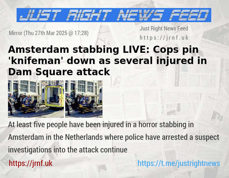 Amsterdam stabbing LIVE: Cops pin ’knifeman’ down as several injured in Dam Square attack